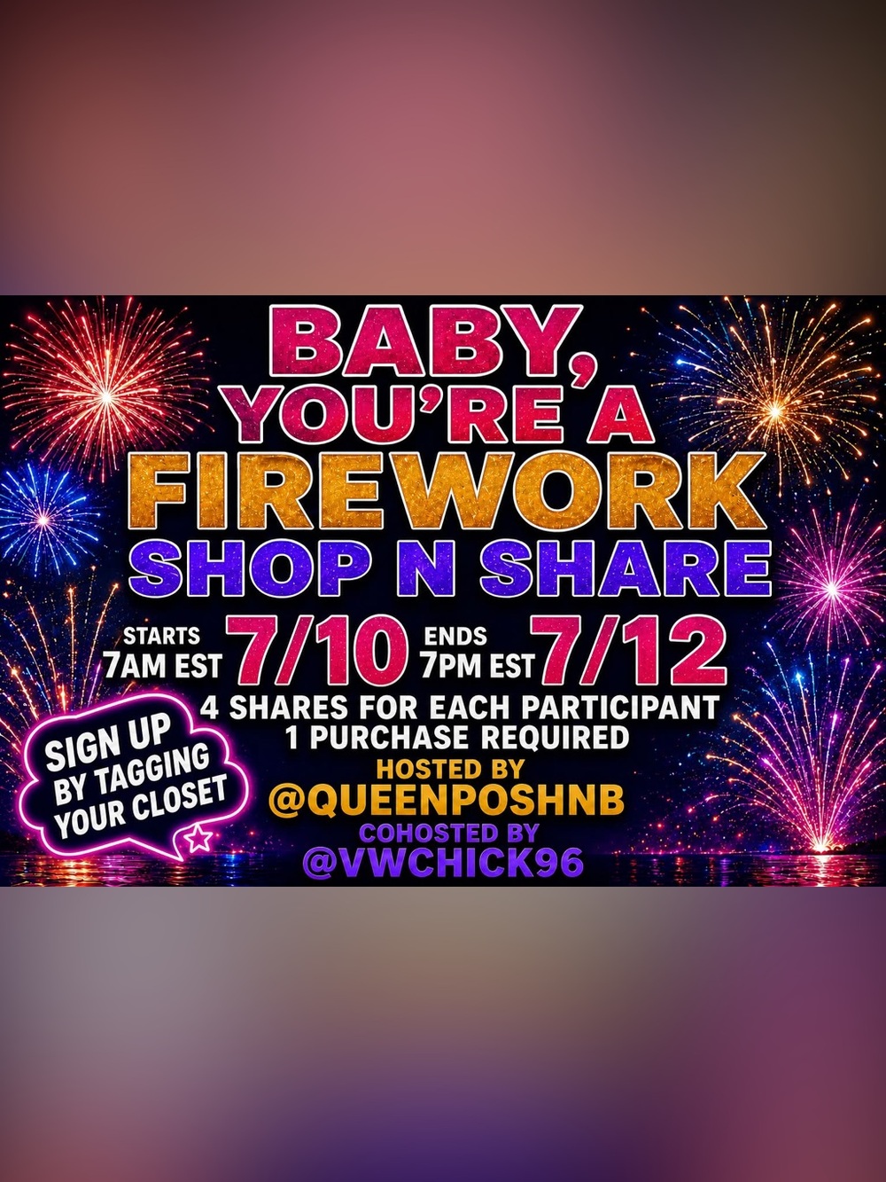 SIGN UP NOW with closet name!! Baby YOU’RE A FIREWORK SHOP & Share!!!